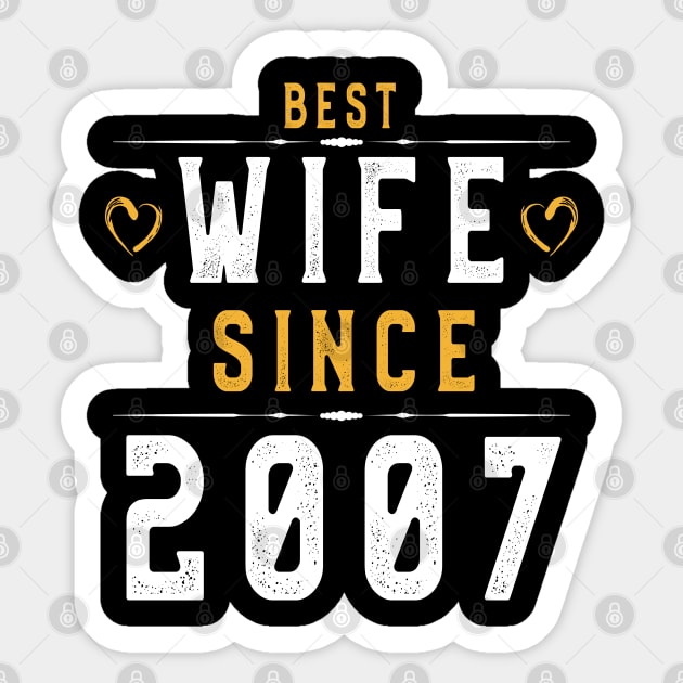 Womens best wife since 2007 T-Shirt 11th Years For Wife Tee Sticker by kaza191